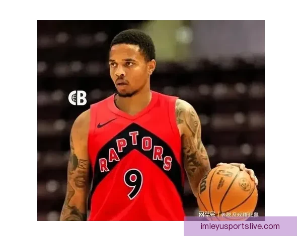 状元回归NBA 富尔茨与猛龙签订短期合同机会再临
